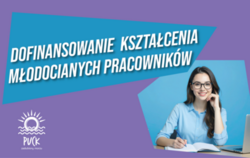 Zdjęcie do DOFINANSOWANIE KOSZT&Oacute;W KSZTAŁCENIA MŁODOCIANYCH...