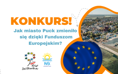 Zdjęcie do Konkurs &bdquo;Jak Miasto Puck zmieniło się dzięki Funduszom Europejskim?&rdquo;