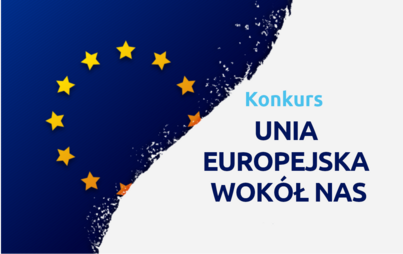 Zdjęcie do Konkurs plastyczny i filmowy z okazji 20-lecia Polski w Unii Europejskiej &quot;UNIA EUROPEJSKA WOK&Oacute;Ł NAS&quot;