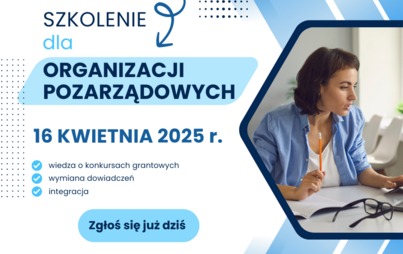 Zdjęcie do Spotkanie informacyjne dotyczące konkurs&oacute;w grantowych, 16.04.2025