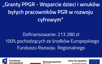 Zdjęcie do Granty PPGR &ndash; Wsparcie dzieci i wnuk&oacute;w byłych pracownik&oacute;w PGR w rozwoju