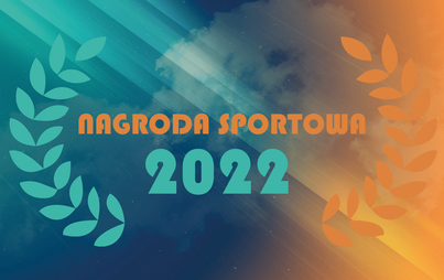 Zdjęcie do Nagroda Sportowa 2022