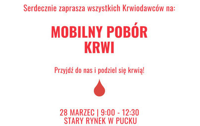 Zdjęcie do Mobilny pob&oacute;r krwi, Rynek Puck 28.03.2024 r.