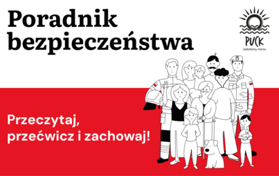 Zdjęcie do &bdquo;Poradnik Bezpieczeństwa&rdquo; przygotowujący obywateli na r&oacute;żnorodne zagrożenia