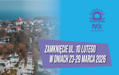 Zdjęcie do Zamknięcie ul. 10 Lutego w dniach 23-29 marca 2026