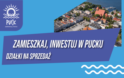Zdjęcie do Zamieszkaj w Pucku&hellip; 