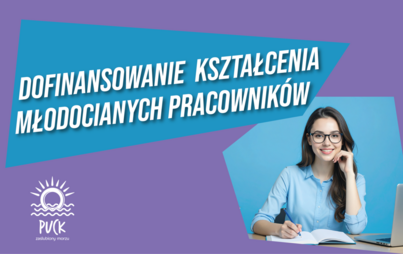 Zdjęcie do DOFINANSOWANIE KOSZT&Oacute;W KSZTAŁCENIA MŁODOCIANYCH PRACOWNIK&Oacute;W OD 1 WRZEŚNIA 2026 ROKU