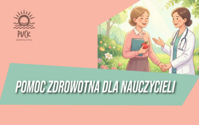 Zdjęcie do Pomoc zdrowotna dla nauczycieli
