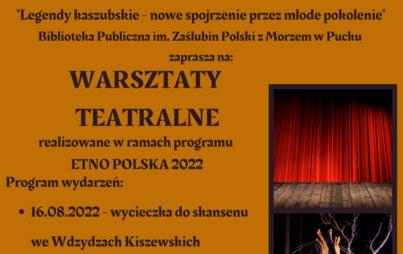 Zdjęcie do Zapisy na warsztaty teatralne pt. Legendy Kaszubskie - nowe spojrzenie przez młode pokolenie